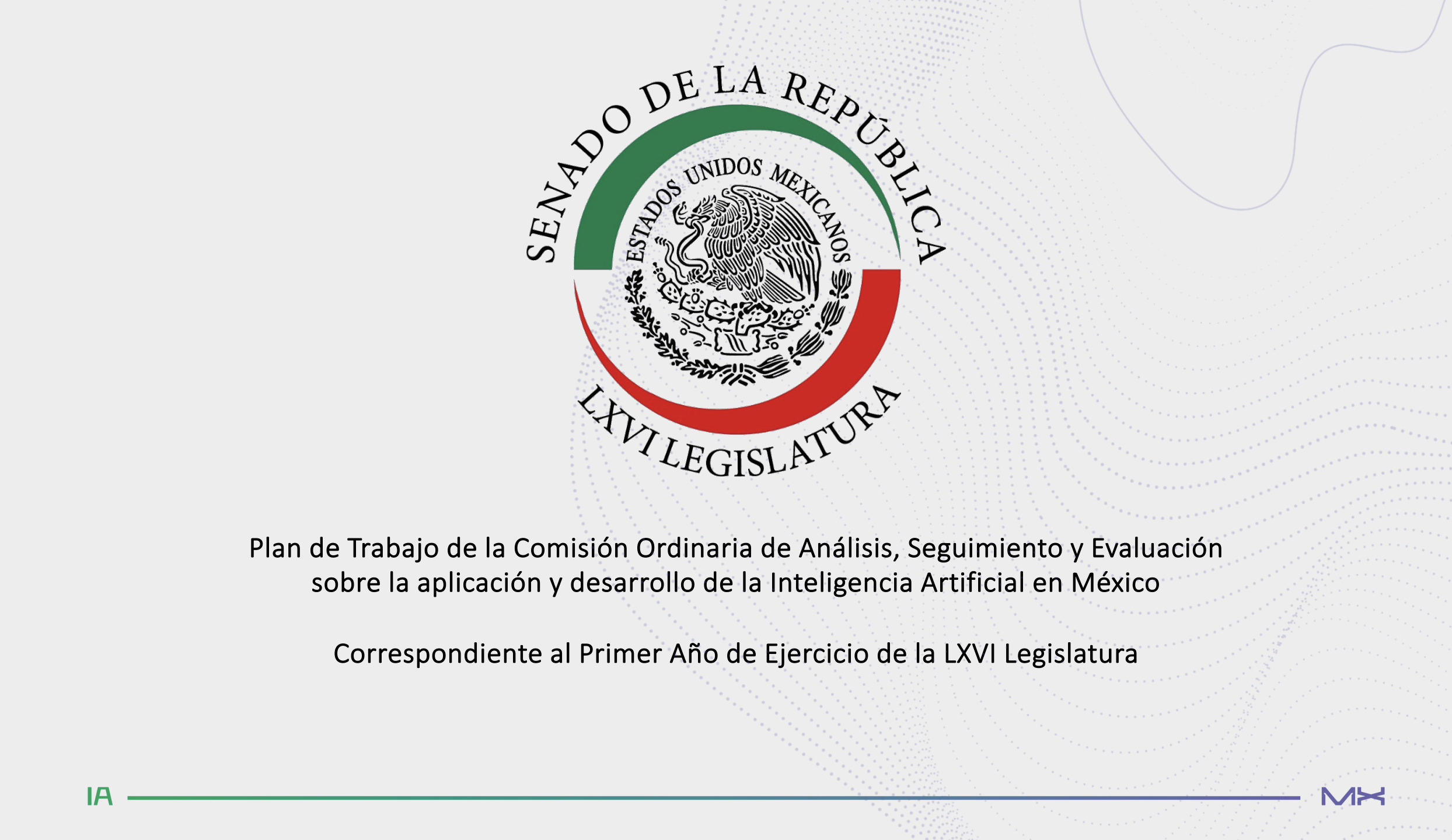 Comisión de Comisión Ordinaria de Análisis, Seguimiento y Evaluación sobre la aplicación y desarrollo de la Inteligencia Artificial en México presenta su Plan de Trabajo 2024-2025
